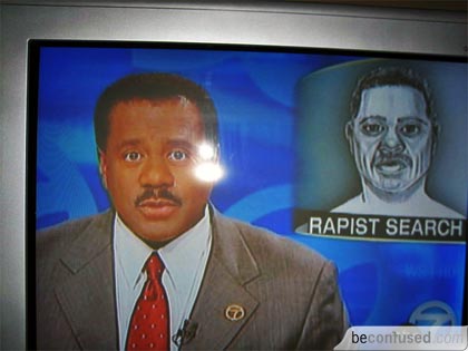 http://www.bobpitch.com/anon/bigbabyjebus_Channel-7-newscaster-looking-for-rapist.jpg